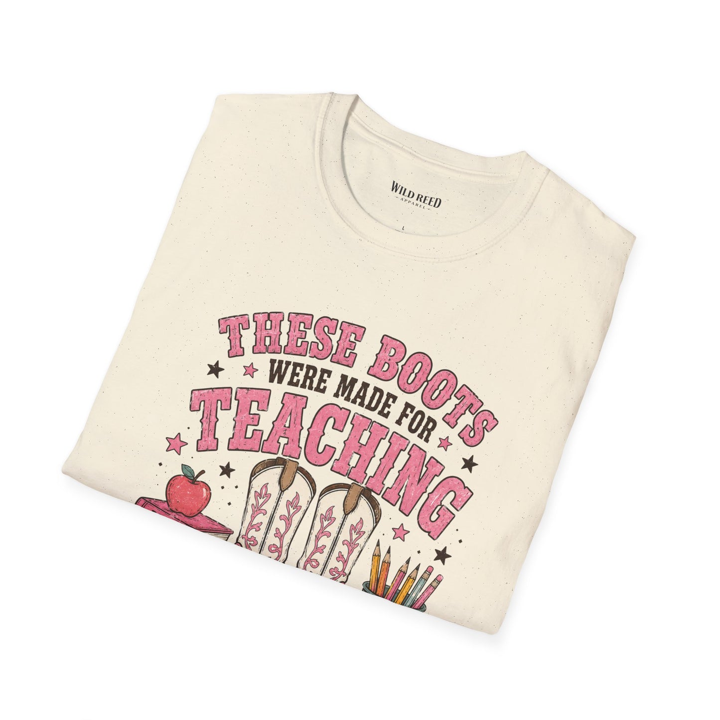 These Boots Were Made for Teaching Shirt | Western Teacher Tee | Cowgirl Back to School Graphic T-Shirt